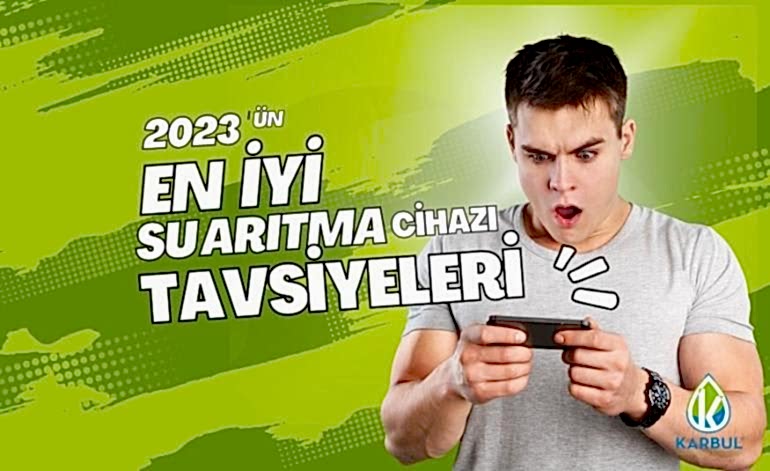 2023 ün En İyi Su Arıtma Cihazı Tavsiyeleri