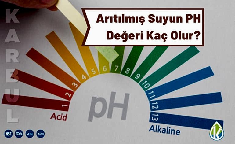 Arıtılmış Suyun PH Değeri Kaç Olur?