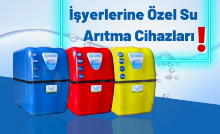 İş Yerlerine Özel Su Arıtma Cihazları