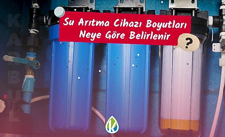 Su Arıtma Cihazı Boyutları Neye Göre Belirlenir?