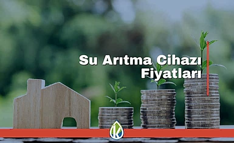 Su Arıtma Cihazı Fiyatları Nedir