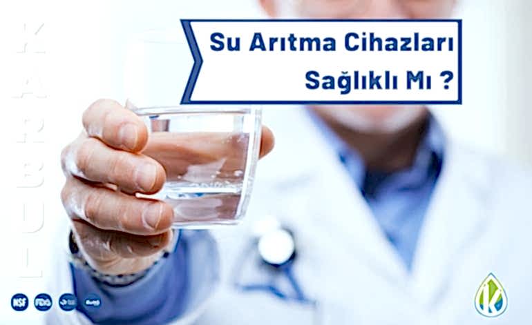 Su Arıtma Cihazları Sağlıklı Mı?