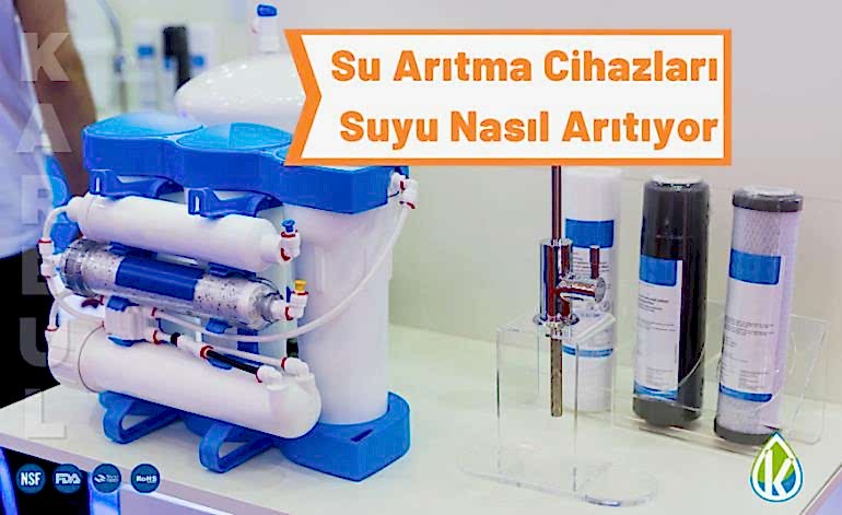 Su Arıtma Cihazları Suyu Nasıl Arıtıyor?
