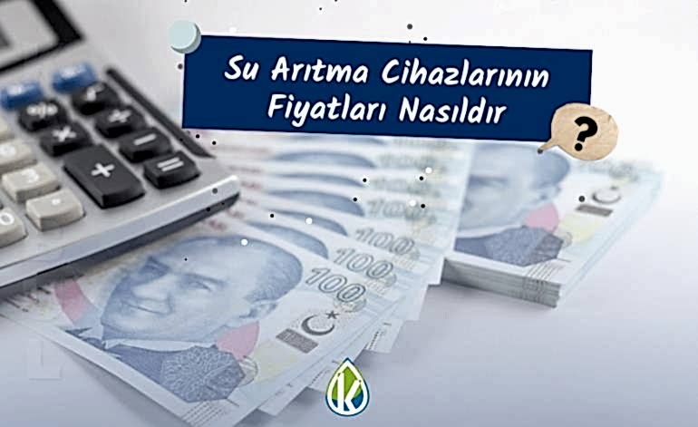 Su Arıtma Cihazlarının Fiyatları Nasıldır?