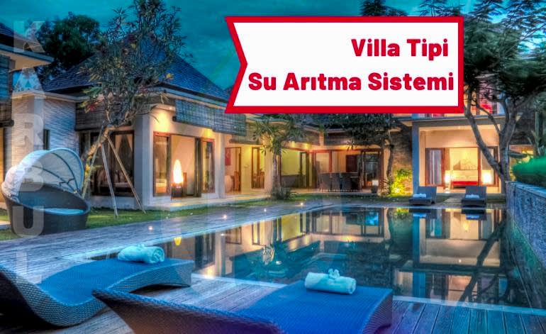 Villa Tipi Su Arıtma Sistemi